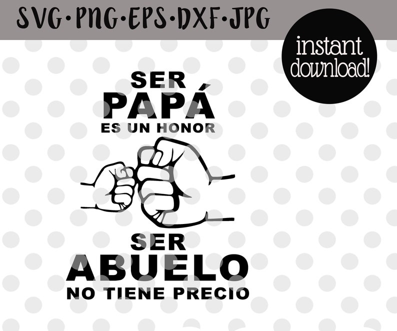 Free Free 289 Fathers Day Svg Spanish SVG PNG EPS DXF File