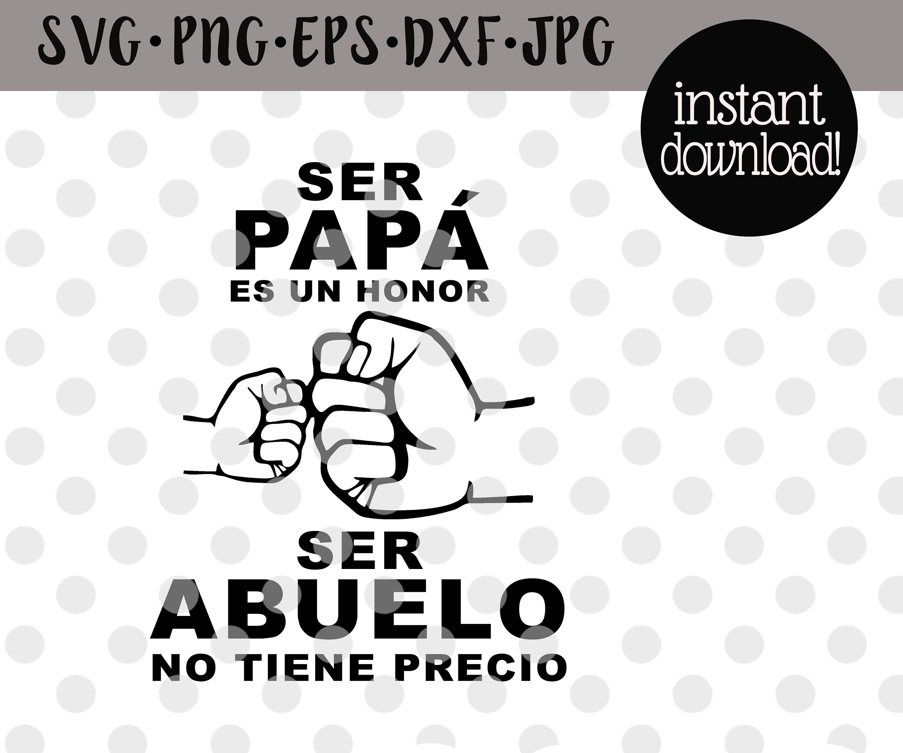 Download Ser Papa Es Un Honor Ser Abuelo No Tiene Precio Svg Abuelo Etsy