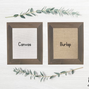 May include: Two wood framed picture frames with a white canvas and a burlap insert. The frames are grey and the text "Canvas" and "Burlap" is printed on the inserts. The text "Grey" is printed below the frames.