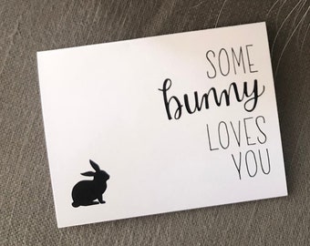 Some Bunny Loves You Greeting Card | Punny Friendship Card | Hand drawn