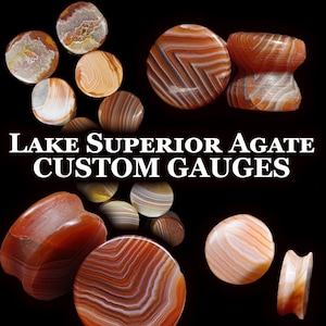 Lake Superior Agate Gauges – Double Sided Stone Plugs, Custom Sizes