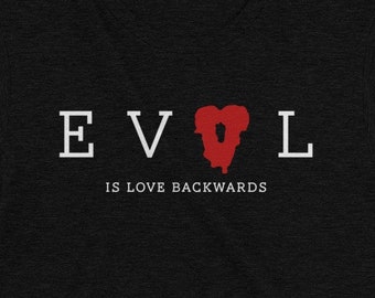 EVOL - is LOVE Spelled Backwards