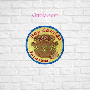 Hay Comida En La Casa * iron on patch - Mexican Mom - Latinos