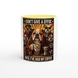 Bulldogge Kaffeetasse, lustige Dods, ""Don't Give a Effoc"", Hunde Liebhaber Geschenk."