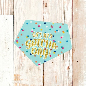 Gotcha Day Dog Bandana - Customizable dog bandana with snaps. Machine washable! (It's My Gotcha Day pet bandana, cat bandana, confetti)