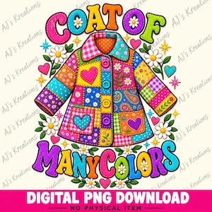 Può includere: Un'illustrazione di un cappotto patchwork colorato con vari motivi come pois, quadretti e paisley in tonalità vivaci. Il testo recita COAT OF MANY COLORS. È circondato da margherite, piccoli cuori e forme a stella.