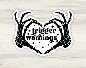 Trigger Warning Heart Skeleton Hands Sticker | Waterproof Sticker | Bookish Sticker | Dark Romance Sticker | Booktok Sticker | Book Tropes