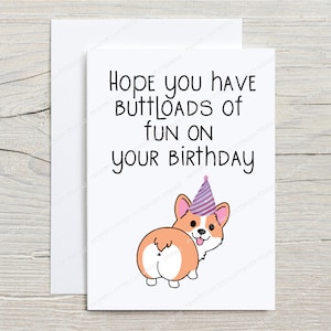 J'espère que vous vous amuserez beaucoup le jour de votre anniversaire | Carte d'anniversaire Corgi | Jolies cartes d'anniversaire | Cartes de voeux amusantes