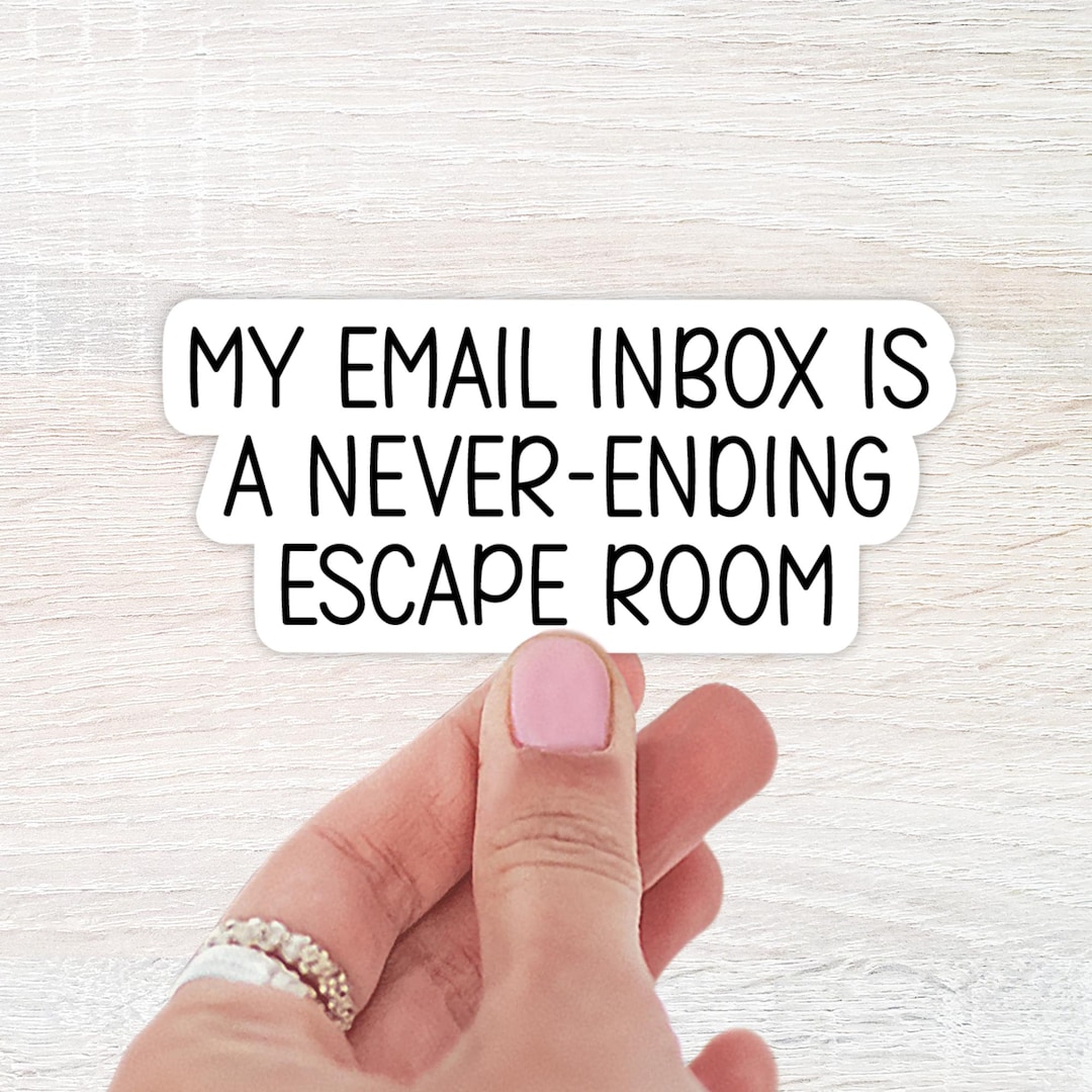 My Email Inbox is A Never-ending Escape Room, Water Bottle Sticker ...