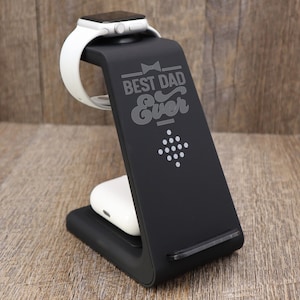 Personalized iPhone Apple & Samsung Watch Airpods Wireless Charger, 3in1 Docking Station Text Logo. Father&#39;s Day Gift. Best Dad Ever