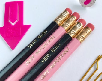 Quote Pencil set, Lead Pencils, Set of 4 Black and Pink pencils, for very busy and very important people