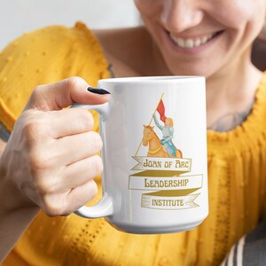 Joan of Arc 15 oz mug, Catholic Woman Saint, Leadership Institute, Catholic coffee mug