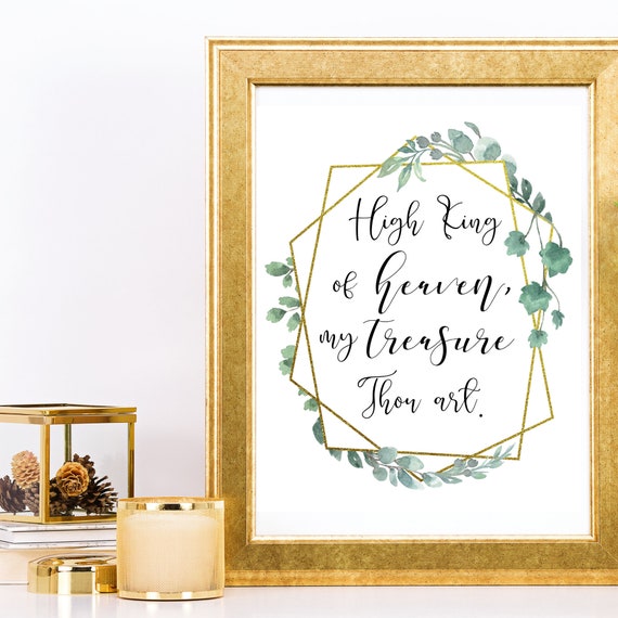High King Of Heaven Printable Psalms Hymns Christian Home Etsy High King Of Heaven Printable Psalms Hymns Christian Home Etsy