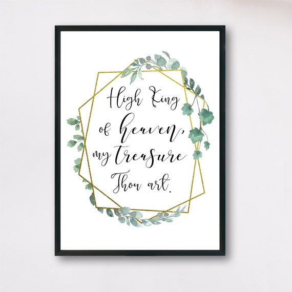 High King Of Heaven Printable Psalms Hymns Christian Home Etsy High King Of Heaven Printable Psalms Hymns Christian Home Etsy