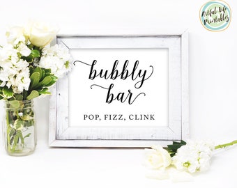 Wedding Reception Bar Sign, Bubbly Bar Sign Printable, Digital Bar Sign, Wedding Champagne Sign, Pop Fizz Clink Sign, Wedding Signs, W101