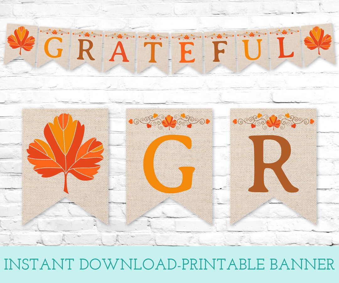 Grateful Banner: DIY Printable Banner for Fall or Thanksgiving Decor ...