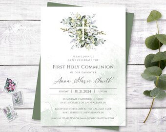 May include: A green and white watercolor invitation with a cross and floral design. The text reads "Please join us as we celebrate the First Holy Communion of our daughter Anna Marie Smith. Sunday 01.21.2024 | 11:00 AM. St. Michael's Catholic Church 101 St. Michael's Dr. New Albany, IN. Reception to follow at the Calumet Club 1614 E. Spring St. New Albany, IN. RSVP at 123.456.7890 or email@josephbaptism.com"