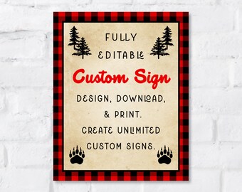 May include: A red and black plaid sign with a vintage paper texture. The sign says "FULLY EDITABLE Custom Sign DESIGN, DOWNLOAD, & PRINT. CREATE UNLIMITED CUSTOM SIGNS." with a black bear paw print on each side.