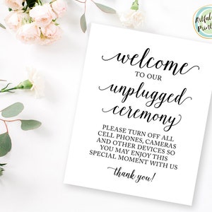 May include: A printable sign with the text "Welcome to our unplugged ceremony. Please turn off all cell phones, cameras and other devices so you may enjoy this special moment with us. Thank you!"