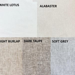 May include: A fabric swatch image featuring five different neutral colors. The colors are labeled "WHITE LOTUS", "ALABASTER", "LIGHT BURLAP", "DARK TAUPE", and "SOFT GREY". The fabric has a textured appearance.