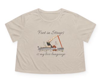 Feet in Straps Is My Love Language - Cropped Tee