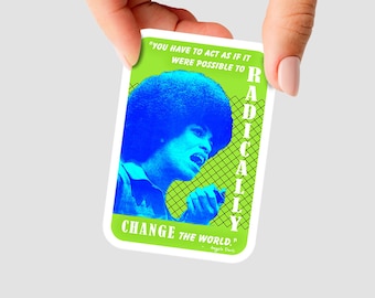 Angela Davis Sticker - Radical Change quote from feminist icon - African American Female Black History Hero - Empowerment Decal