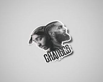 2pac & Nipsey Hussle  Sticker "Changes" - Die Cut sticker - Hip Hop Stickers