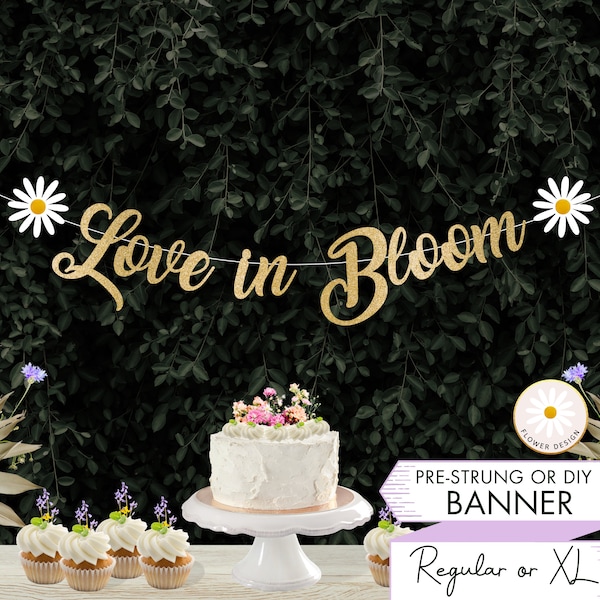 Love in Bloom Banner Bridal Shower Banner Custom Sign Daisy Bridal Shower Sign Daisy Theme Wildflower Shower Decor Flower Garland DIY B3