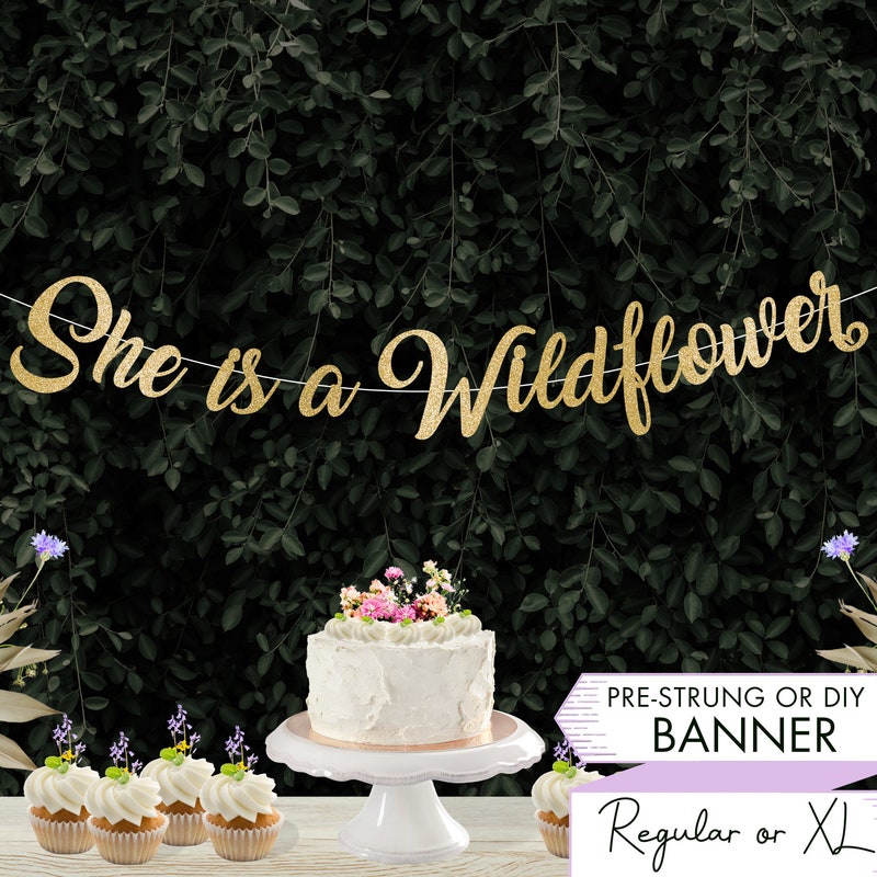 She Is A Wildflower Sign II