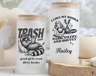 Good Girls Read Dirty Books Glass Cup Bookish Iced Coffee Cup Smut Reader Gift for Women Trash Reader Glass Tumbler Smutty Book Beer Can