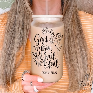 Psalm 46 5 Glass Tumbler God is Within Her Personalized Iced Coffee Cup