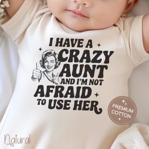 Funny Aunt Onesie® Retro Aunt Baby Bodysuit Funny Aunt Baby Shower Gift I Have Crazy Aunt And I&#39;m Not Afraid Aunt Baby Shirt New Niece Gift