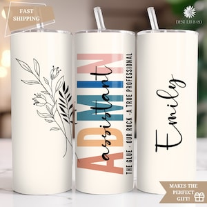 Administrative Assistant Gift Admin Tumbler Admin Professionals Day Gift Admin Travel Mug Administrative Assistant Tumbler Thank You Gift