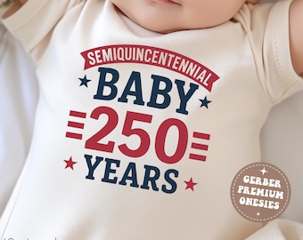 Semiquincentennial Baby Bodysuit 2026 Patriotic Onesie® for 4th of July Celebration