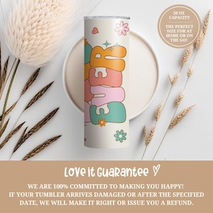 May include: A 20 ounce stainless steel tumbler with a cream background and a colorful retro design that says "EVER" with flowers and hearts. The text "Love it Guarantee" is at the bottom of the image.