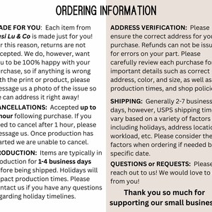 May include: Ordering information for Desi Lu & Co.  The text explains the company's policies regarding returns, cancellations, address verification, shipping, and production times.  The text also includes a thank you message for supporting the small business.