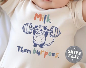 Milk Then Burpees Baby Onesie® Funny Baby Bodysuit Opossum Gym Baby Shower Gift Fitness Baby Outfit