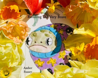 Rainfrog The Very Brave ~ a book by Amber Fossey