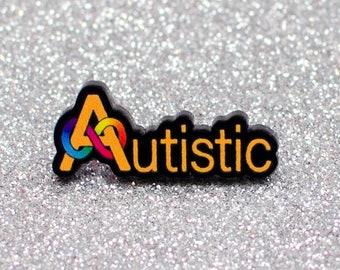 Autistic A-Finity Autism - Recycled Acrylic PIN