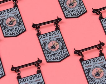 Unwanted Opinions Sign Enamel Pin