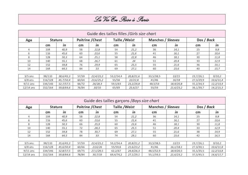 May include: A size chart from "La Vie En Rose &agrave; Paris" for girls and boys, with measurements in inches and centimeters. The chart includes age, height, chest, waist, sleeve, and back measurements.