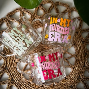 PREORDER || In my thirties era, glass mug/cup, 30th birthday gift, birthday era, retro floral glass mug, gifts for her
