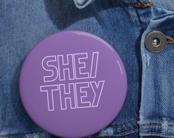 SHE/THEY Pronoun Pin, Purple Pride Button, LGBTQIA+ Allyship Accessory