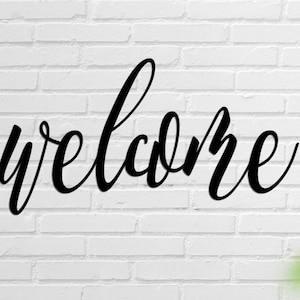 Welcome ,Outdoor Welcome Sign, Sign,Door  Wall Art, Metal Wall Decor,Home Decor, Modern Wall Art Metal,Housewarming Gift