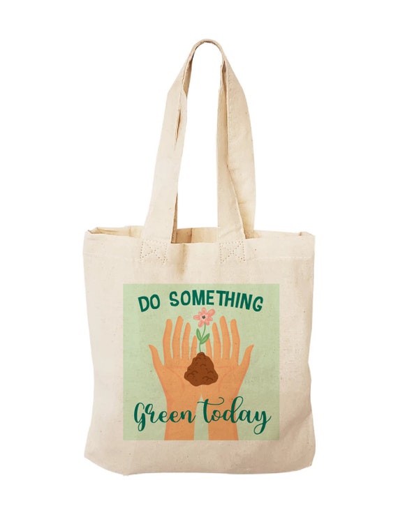 Do Something Green Today Tote Bag Grocery Bag Grocery Tote 