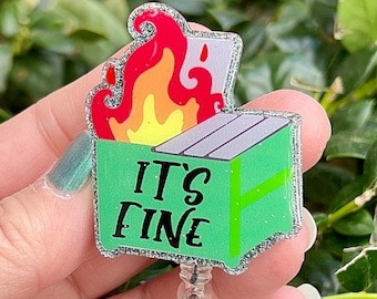 Dumpster Fire Badge Reel, I&#39;m Fine It&#39;s Fine Everything is Fine ID Holder, Cute Badge Reel, Funny Badge Reel for Nurses, Graduation Gifts