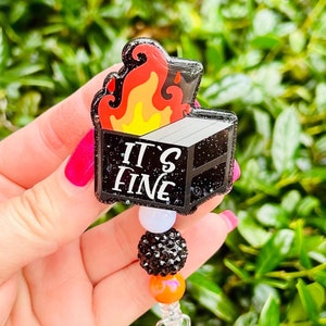 It’s Fine Dumpster Fire Badge Reel, Cute Glitter Badge Clip, Funny Nurse Badge Reel, Sassy Work Badge Reel, Sarcastic Server Retractable ID