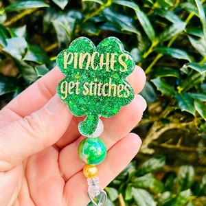 4 Leaf Clover Pinches get Stitches Badge Reel, St. Patrick’s Day Irish Good Luck Badge Holder, Cute Lucky Healthcare Gift, Nurse Badge Reel