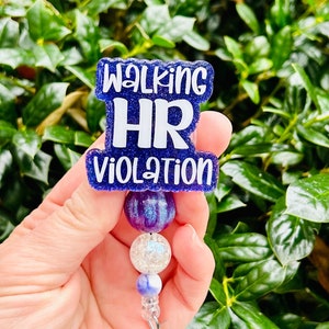 Walking HR Violation badge reel, Funny badge, Nurse Humor, ER ID holder, Cute Glitter Badge Holder, pacu Badge Reel, Human resource gift