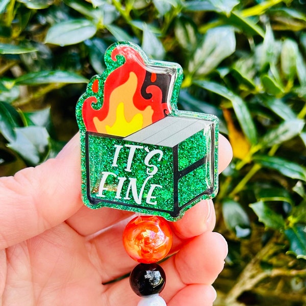 Dumpster Fire Badge Reel, It’s Fine ID Holder, Glitter Badge Reel, Cute Badge Reel, Funny Badge Reel for Nurses, Green Badge Reel, Server ID